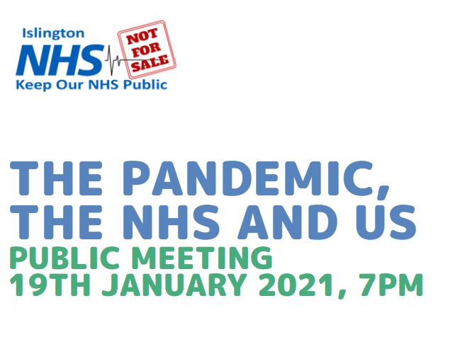 The Pandemic, the NHS and Us – Public&nbsp;Meeting
