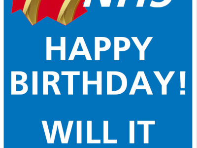 A birthday message: invest in the NHS, not private&nbsp;companies